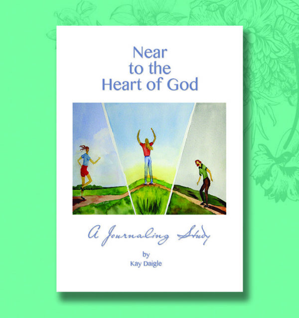 Near to the Heart of God - Journaling Study (Individual download)